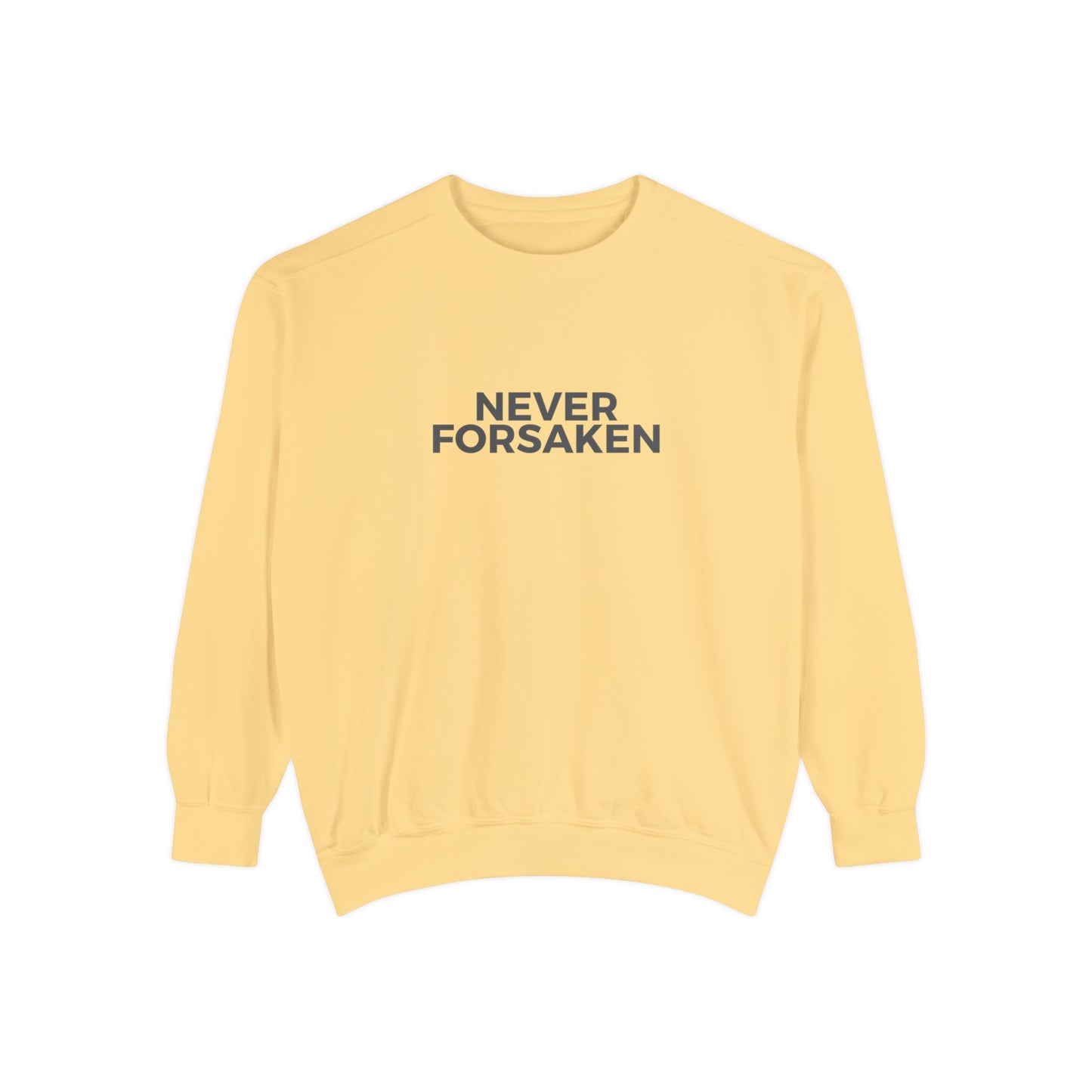 Never Forsaken Sweatshirt