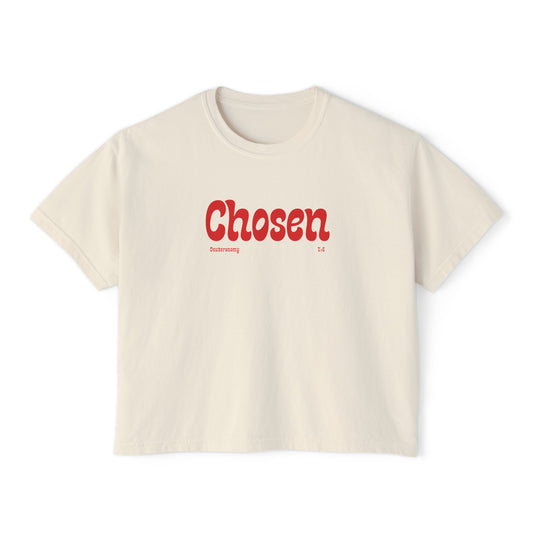 "Chosen" Women's Boxy Tee