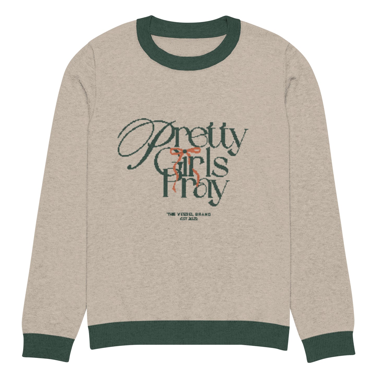 Pretty Girls Pray Sweater